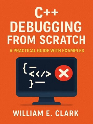 cover image of C++ Debugging from Scratch